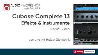 Cubase Complete 13 Effekte und Instrumente Tutorial-Tralier