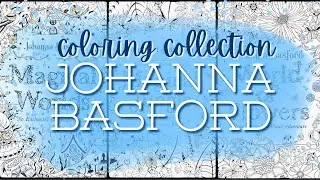 Sharing my Johanna Basford Books & Completed Pages *Updated for 2025