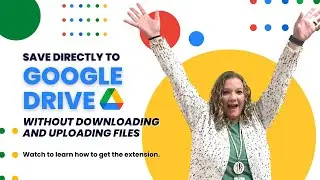 Save to Google Drive Extension