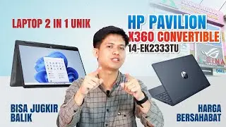 Laptop 2 in 1 Unik, Bisa Jungkir Balik - HP Pavilion x360 Convertible 14 ek2333TU