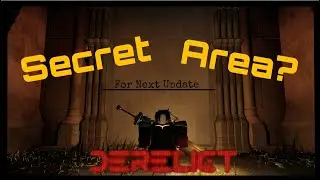 Cool Secret Area? - Roblox Derelict