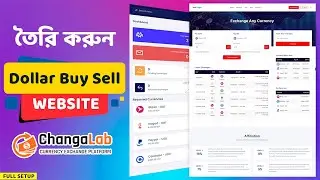 How to Create a Currency Exchange or Dollar Buy Sell Website with ChangaLab Script