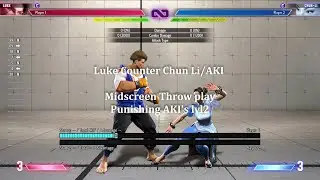 SF6 Luke Match Tips - Countering Chun Li/AKI post-throw fireball/DR, punishing AKI lvl2, bonus Jamie