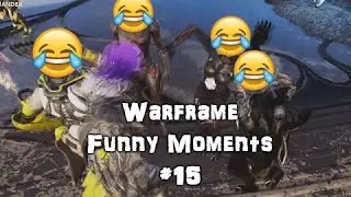 Warframe bugs/glitch/funny moments #15!