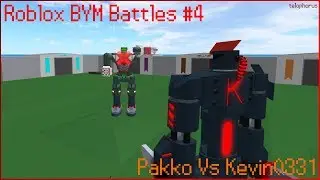 Roblox BYM Battles #4: Pakko Vs Kevin0331