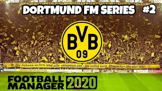 First Game Of The Season! | Dortmund FM20 Series EP #2 |