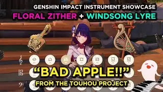 Genshin Lyre and Floral Zither Covers: Bad Apple!! (from Touhou)