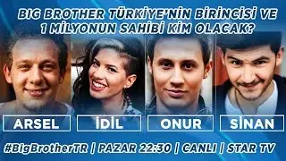 Big Brother Türkiye'nin Birincisi ve 1 Milyonun Sahibi Pazar Gecesi Canlı Yayında Belli Olacak!