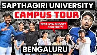 SAPTHAGIRI UNIVERSITY  BENGALURU 🔥Campus Tour🔥Student Review😱In-Depth B.Tech CSE😱PLACEMENT😱LOW FEES😱
