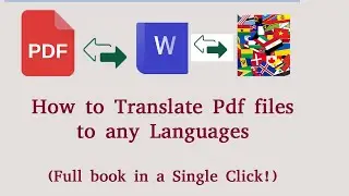 How to translate pdf files to different languages (Full Book in 1 click)