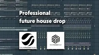 FLP | PROFESSIONAL Future house drop (Fl studio)