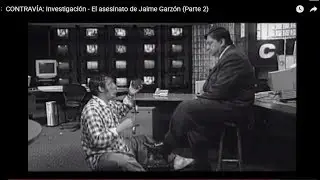CONTRAVÍA CAP 6. El caso Jaime Garzón - PARTE 2. 24/8/03