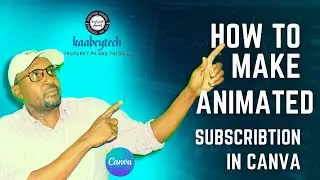 How to Make an animated subscribe Button in Canva Pro