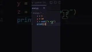 Did You Know This about EVAL() in Python ?? 