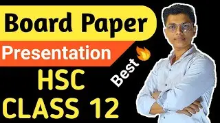 Board Paper Presentation class 12 HSC board | Do's & Dont's during exam | How to write in board Exam