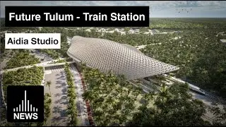 Future Tulum - Train Station by Aidia Studio