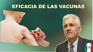 Dr. Macías: Cómo se mide la eficacia de las vacunas?
