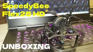 SpeedyBee Flex25 HD UNBOXING | Private Traveller FPV