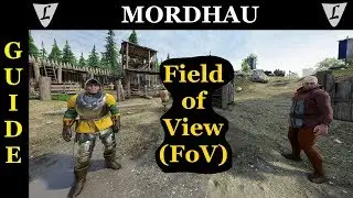 MORDHAU - Guide || Field of View (FoV) || INCREASE visible area