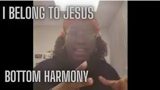 I Belong To Jesus | Bethel | Bottom Harmony Tutorial