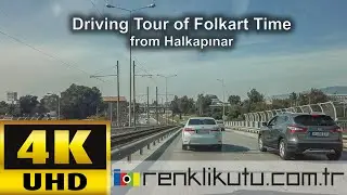 Driving Tour of Folkart Time from Halkapınar