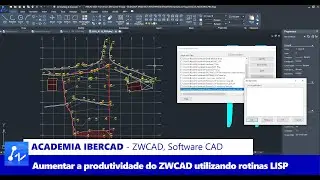 ACADEMIA IBERCAD (2ª Temporada - 6ª Sessão) - Aumentar a Produtividade no ZWCAD com Rotinas LISP