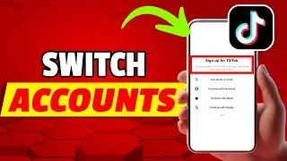 How to Switch Accounts On Tiktok (Easy)
