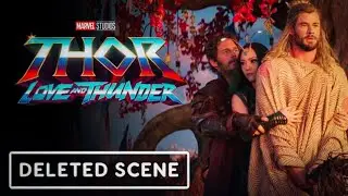 Thor: Love and Thunder - Deleted Scene | Chris Hemsworth, Chris Pratt, Pom Klementieff