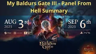 My Baldurs Gate III - Panel from Hell Summary
