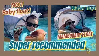 Mambobaby float- Highly recommended water toys🤩