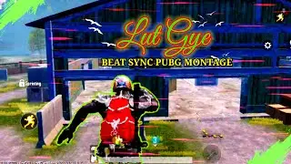 Lut Gaye - A Bgmi Montage || Pubg Velocity Montage ||
