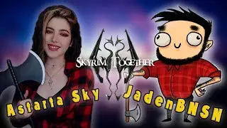 СТРИМ С JadenBNSN в SKYRIM TOGETHER