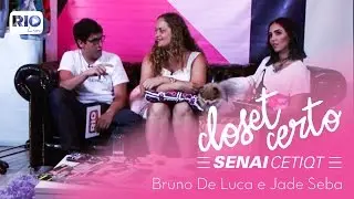 Jade Seba e Bruno De Luca - Closet Certo SENAI CETIQT - #4 Riolive