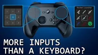 Additional Controller Inputs | Steam Controller & Others