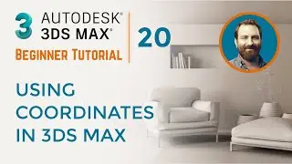 Using Coordinates in 3Ds Max | 3ds Max Tutorial #20