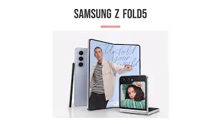 New Samsung Z Fold 5 | The Future of Foldable Smartphones | Specs & Details | Z series | Tech Talk