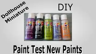 Dollhouse Miniature Paint Test New Paints