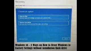 Computer 101: 3 Ways on  to How Reset Windows to Factory Settings Without Installation Flashdrive