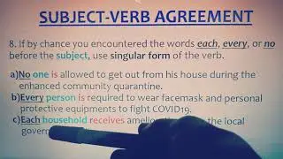 Subject Verb Agreement Rule No.8 Each, Every,and No Before the Subject
