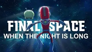 Final Space - Tribute