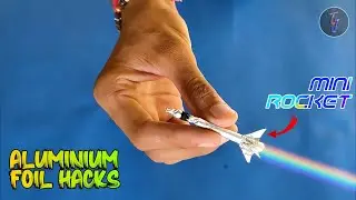 Aluminum Foil Hacks & Experiments || Mini rocket from Aluminium Foil || Make hydrogen Gas || TCJ ||