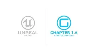 Starter Content - Chapter 1.5 - Unreal Engine 4