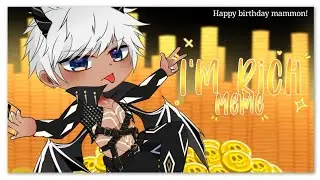 I'm Rich Meme || GachaClub + Art || Ft. Obey Me & Irl Me and My Cousins || HBD Mammon