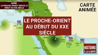 Le Proche-Orient au début du XXe siècle