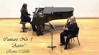 Cantare No. 1 Acero, Bassoon and Piano, Roma Cafolla