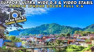 TERBARU 🔥 CONFIG GCAM BSG 8.1 SUPPORT ULTRA WIDE & VIDEO STABIL