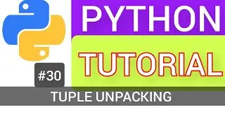 Tuple Unpacking in Python Programming Language Tutorial