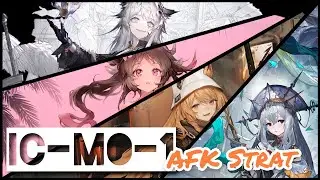 [Arknights] IC-MO-1 | 400 Kill | AFK Strat | 8 Op