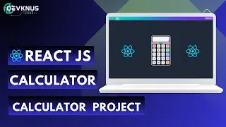 Build a Calculator Using React js | Calculator Using React.js | React Projects For Beginners