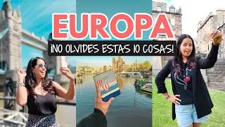 ¡NO olvides esto! - 10 artículos para viajar a Europa